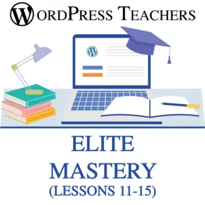 Elite Mastery (Lessons 11-15)